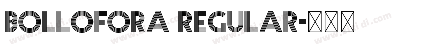 Bollofora Regular字体转换